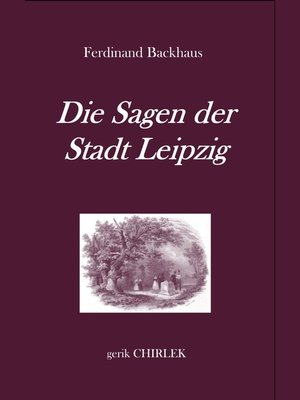 cover image of Die Sagen der Stadt Leipzig.